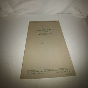 Decorative Arts in the Netherlands by Paul Bromber